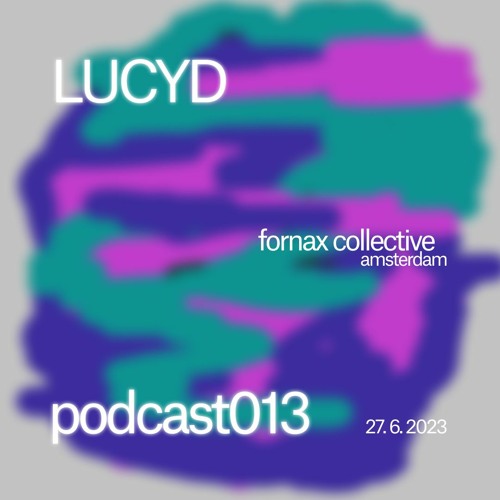 Lucyd x Fornax Collective #013
