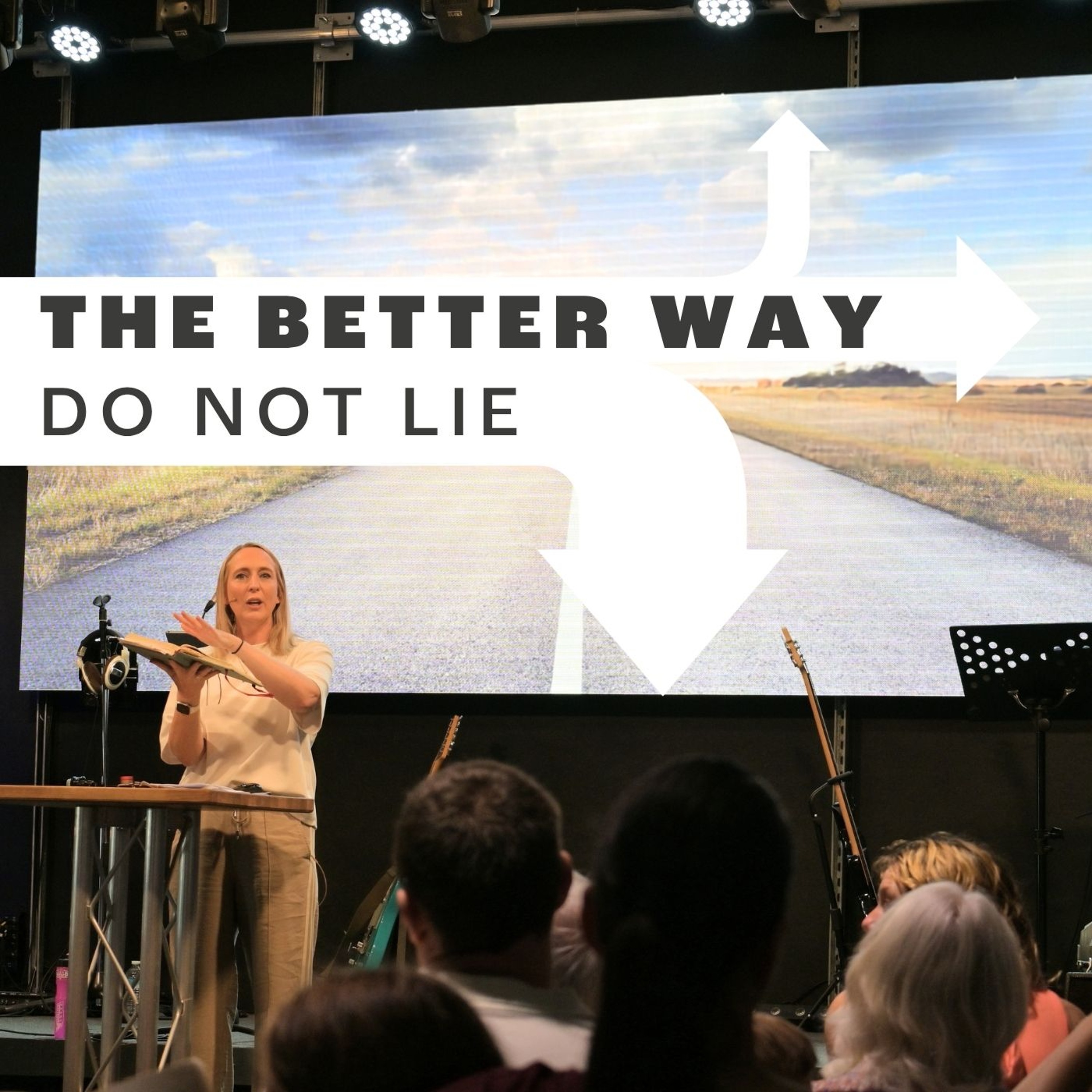 The Better Way: Do Not Lie | Nic Kimmance episode artwork