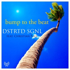 Bump To The Beat (feat. Christian Blue)