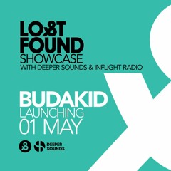 Budakid - Lost & Found Showcase with Deeper Sounds - Emirates Inflight Radio - May 2020