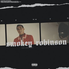Smokey Robinson - Freezy X Tre RooH (Prod. by Just Call Me Chris)
