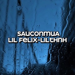 Lil Felix - SAUCONMUA(ft. lil thnh)