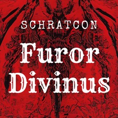 !SCHRAtCON! - Furor Divinus