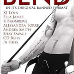 [READ] KINDLE 💏 Bend: The Complete Banned Anthology by CD Reiss,K Bromberg,KI Lynn,J