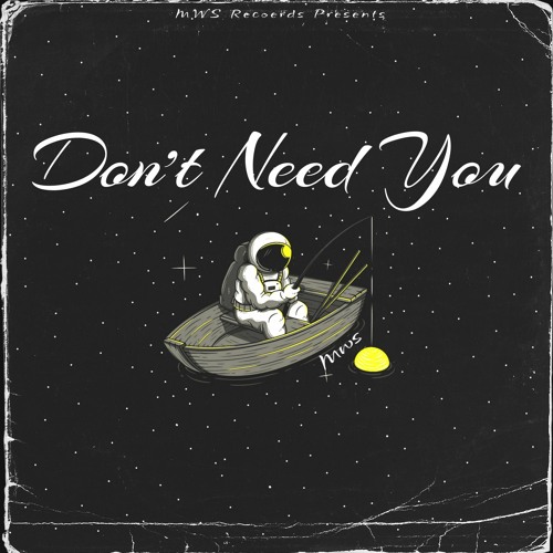 Don't Need You