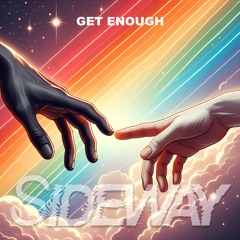 Get Enough