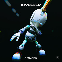Involver 'Freaks' [Nemesis Recordings]