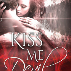 (ePUB) Download Kiss me, Devil BY : Dana Summer