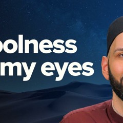 The Coolness of My Eyes | Taraweeh Reflections | Dr. Omar Suleiman