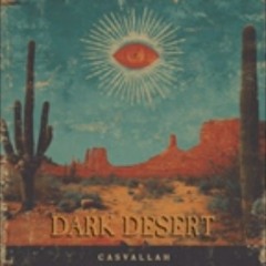 Casvallah - Dark Desert (Full Album) #PsychedelicRock #SurfRock #DesertRock.mp3