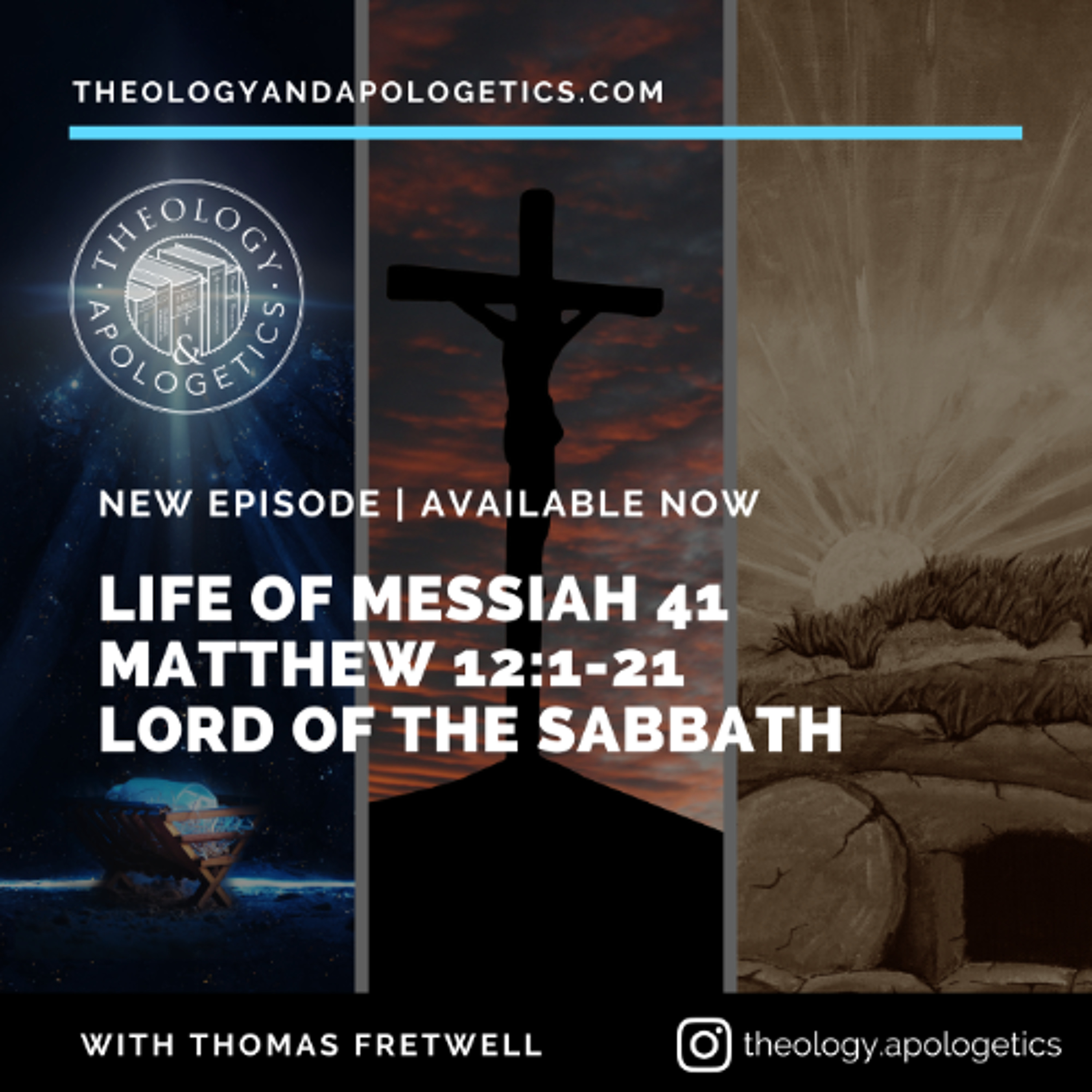 Theology and Apologetics Podcast