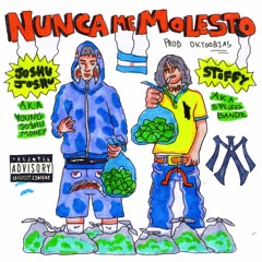 NUNCA ME MOLESTO feat. STIFFY (prod OKTOOB1AS)