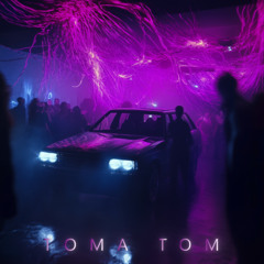 BxNxNx - TOMA TOM