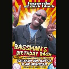 Bassmans B'Day Bash 2006