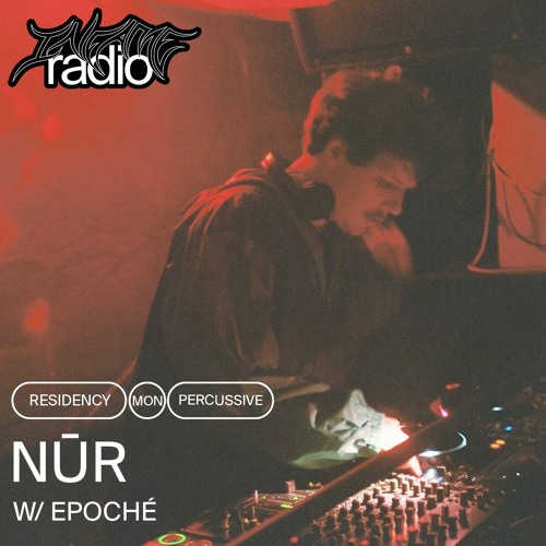 nūr w/ Epoché