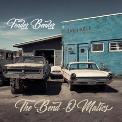 The Bend - O Matics - Fender Bender