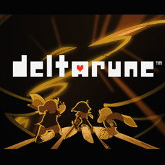 Deltarune - Best by tomorrow