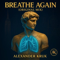 BREATHE AGAIN (Original Mix)