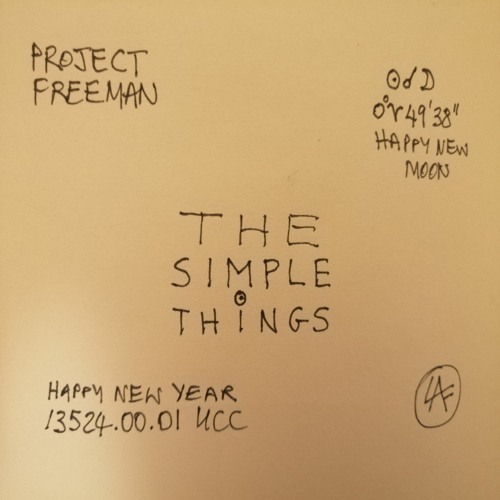 Stream The Simple Things, Project Freeman Music Official Release by  Project Freeman