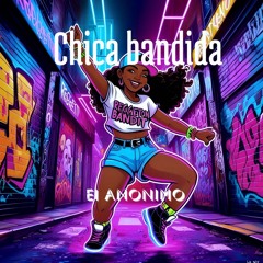 Chica bandida