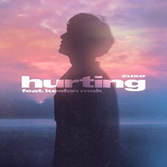 Hurting (feat. Keelan Mak)