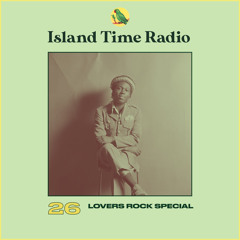 Island Time Radio: Mix 26