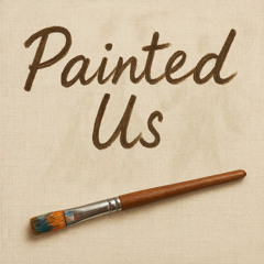Jack & Anna (Painted Us) - Echo & Ember