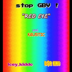 RED EYE - icey_kiddo ft.D$R KING (prod.Kaustic)