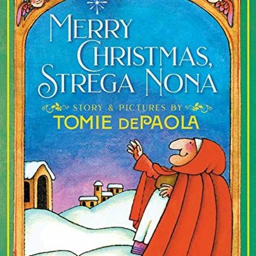 [GET] [KINDLE PDF EBOOK EPUB] Merry Christmas, Strega Nona (A Strega Nona Book) by  T