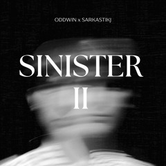 Sinister II (Prod. Oddwin) [Oddwin Rap Contest 2023]