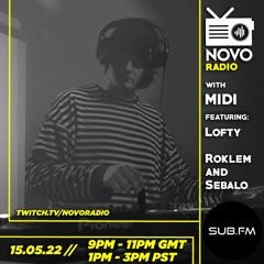Novo Radio Episode 19 - Midi, Lofty, Roklem, Sebalo