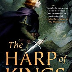 [GET] [EPUB KINDLE PDF EBOOK] The Harp of Kings (Warrior Bards Book 1) by  Juliet Mar