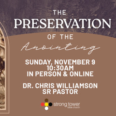 The Preservation of The Anointing