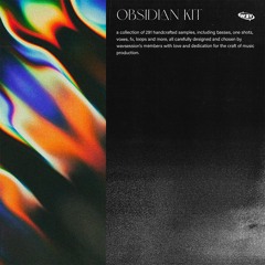 obsidian kit (promo track w/ friends)