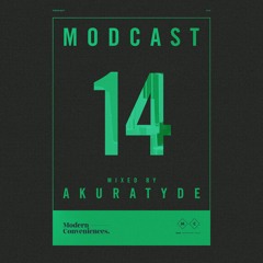 Modcast Episode 014 with Akuratyde