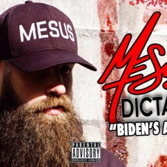 Biden’s A BITCH (⁣MESUS - DICTATOR)