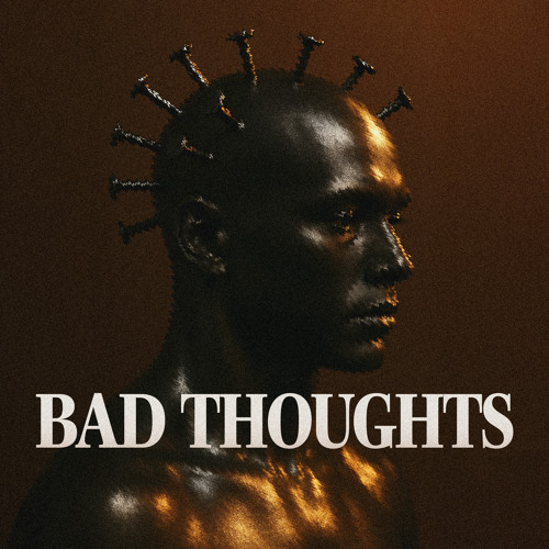 Bad Thoughts