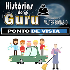 VOCÊ BRASIL Podcast - HISTÓRIAS DO GURU - PONTO DE VISTA