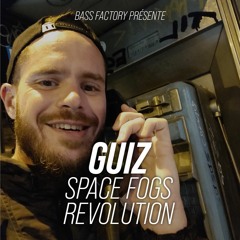 Guiz - SPACE FOGS REVOLUTION