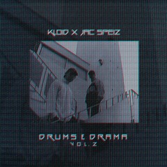 Drums & Drama Vol. 2 (Feat. Jac Speiz)