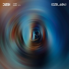 dZb 684 - Shama (IT) - Syber (Original Mix).