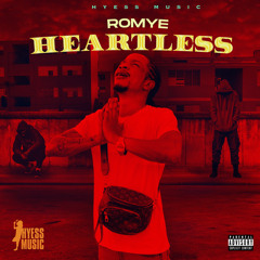 Romye - Heartless