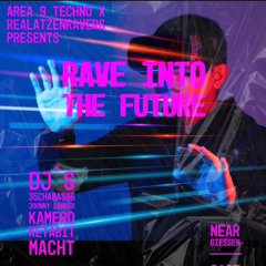 Rave into the Future 21.07.23