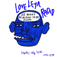 Love Leya Radio 18.10.2024