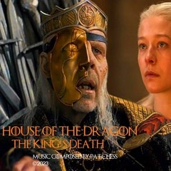 House Of The Dragon The King Death