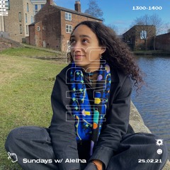 Sundays w/ Aletha 28/02/21