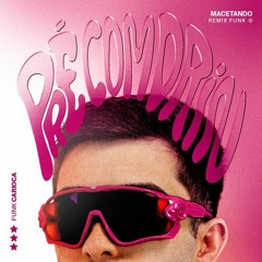 Macetando (DRIN Funk Remix)