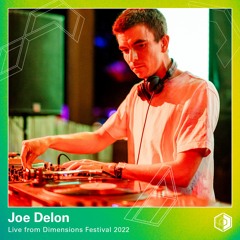 Joe Delon - Live at Dimensions 2022
