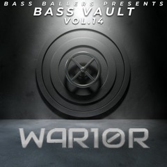 Bass Vault Vol. 14 (Ft. W4R10R)