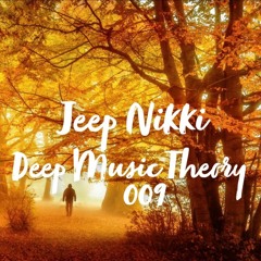 Jeep Nikki - DMT 009 - Deep Music Theory - Lockdown